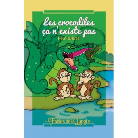 Les Crocodiles ça n'existe...