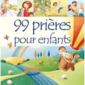 99 Prières pour les enfants