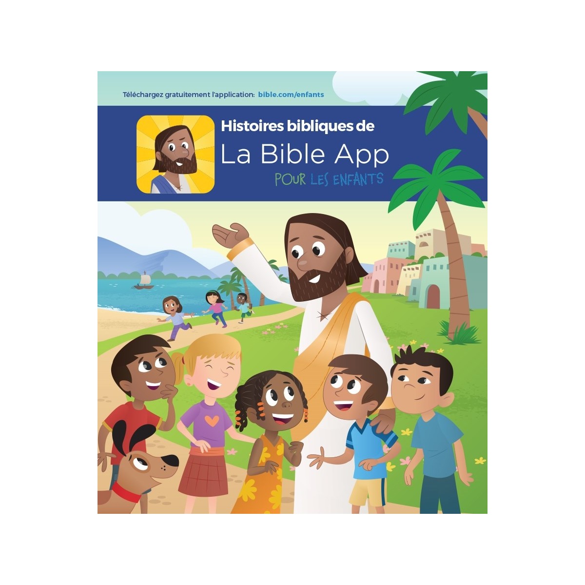 Histoires Bibliques de la Bible App pour les enfants