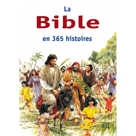 Bible en 365 histoires (édition révisée)