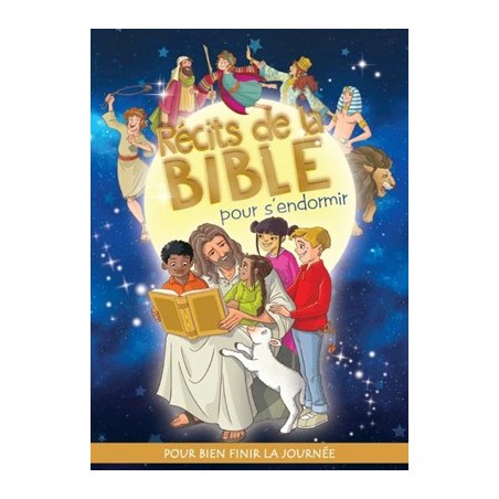 Recits Bible pour s'endormir