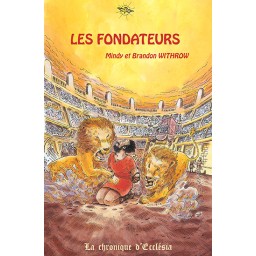 Chronique Ecclesia 1 - Les Fondateurs