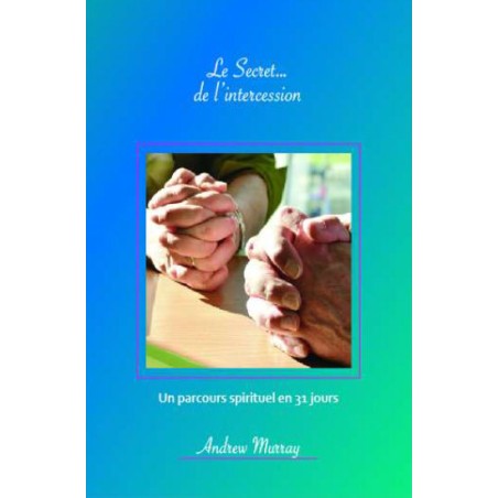 Le secret de l'Intercession
