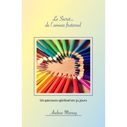 Le secret de l'amour fraternel