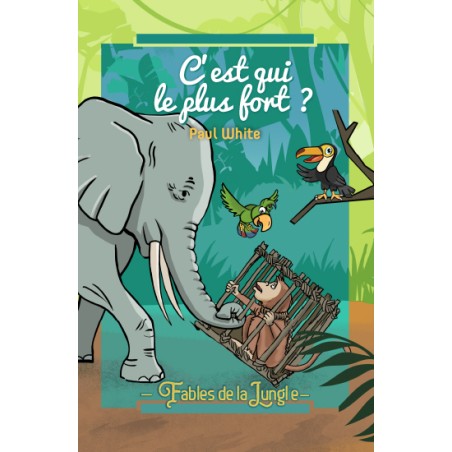 C'est qui le plus fort (Fables 3)