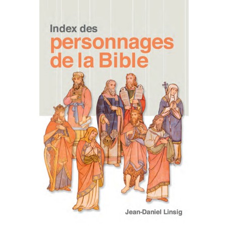 Index des personnages de la Bible 9782918495215