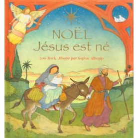 Noël, Jésus est né